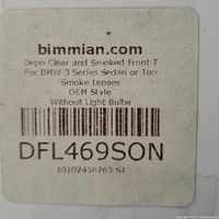 Label from bimmian.com indicating product is Depo Clear and Smoked Front T for BMW 3 Series Sedan or Touring, smoke lenses, OEM style, without light bulbs, model DFL469SON.