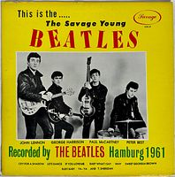 Front cover of The Beatles The Savage Young Beatles vinyl album showing yellow background, band photo, and text details including recording info and track list.