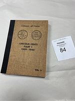 Photo of Volume 2 binder cover with title 'Library of Coins Lincoln Cents Part 1 1909-1940'