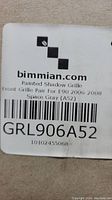 Label showing 'bimmian.com Painted Shadow Grille Front Grille Pair for E90 2006-2008 Space Gray (A52) GRL906A52'.