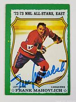 Front view of the 1972-73 NHL All-Stars East Frank Mahovlich hockey card, showing player's image, card details and blue ink autograph.