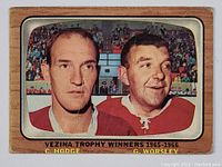 Front of the hockey card depicting Vezina Trophy winners C. Hodge and G. Worsley.