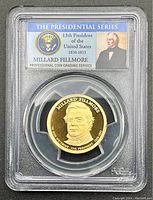 Full view of the encapsulated 2010-S Millard Fillmore Presidential $1 coin showing the label and coin obverse.