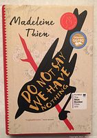 Front cover of the paperback book 'Do Not Say We Have Nothing' by Madeleine Thien, showing title, author, award badges and condition
