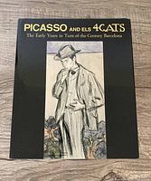 Front cover of the Picasso and Els 4 Cats hardcover art book showing the title, subtitle, and artwork of a man in period clothing.