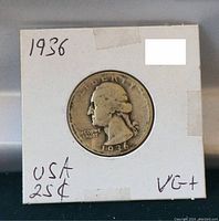 Obverse side of 1936 Washington quarter in flip holder showing date and inscriptions, condition marked VG+.