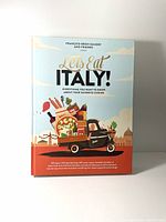 Front cover of 'Let's Eat Italy!' oversized cookbook by Francois-Regis Gaudry and Friends showing Italian food and cultural illustrations.