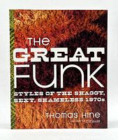 Front cover of the book 'The Great Funk' with shaggy style design in orange, brown, and green colors, showing author name Thomas Hine.
