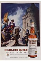 Color vintage magazine advertisement for Highland Queen Scotch Whisky depicting a Scottish historical scene with soldiers and a castle, plus a large image of the whisky bottle.