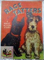 Front cover photo showing two illustrated dogs, one black and one light brown, with the title 'Rags and Tatters A Magic Action Story'. The cover is slightly worn but intact.