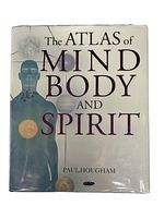 Front cover of the hardcover book titled 'The Atlas of Mind Body and Spirit' by Paul Hougham, showing an illustrated translucent human figure with internal energetic symbols and cosmic elements.