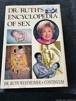 Front cover of the book titled 'Dr. Ruth's Encyclopedia of Sex' featuring multiple images and the author's name and publisher 'Continuum'.
