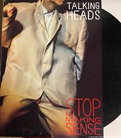Photo showing Talking Heads Stop Making Sense album cover and part of the vinyl record.