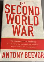 Front cover of the hardcover book titled 'The Second World War' by Antony Beevor, showing the title, author name, and a quote from The Washington Post.