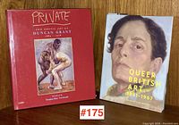 Two art books side by side: 'Private: The Erotic Art of Duncan Grant 1885-1978' with a red cover featuring an image of two wrestlers; and 'Queer British Art 1861-1967' with a portrait on the cover.