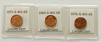 Obverse side of three Lincoln Cents from 1971-S, 1976-D, and 1984-D graded MS-65, showing Abraham Lincoln portrait.
