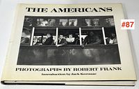 Front cover showing book title THE AMERICANS, photographs by Robert Frank, introduction by Jack Kerouac.