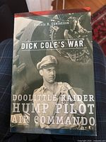 Front cover of 'Dick Cole's War' showing title, author, and photo of Dick Cole in uniform.