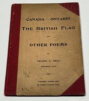 Front cover of the antique poetry book 'Canada - Ontario The British Flag and Other Poems' by Nelson C. Gray with red cloth spine and corners and tan paper cover.
