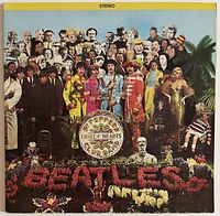 Front cover of The Beatles Sgt. Pepper’s Lonely Hearts Club Band LP with colorful collage and band in military uniforms