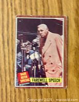 Front of 1962 Topps Babe Ruth #144 Farewell Speech card showing image of Ruth speaking at microphone.