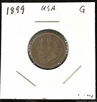 Obverse side of 1899 US Indian Head penny showing the Indian Head design and condition grade 'G' noted on holder.
