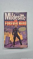 Front cover of 'The Forever Hero' by L.E. Modesitt Jr., showing cover art and title.