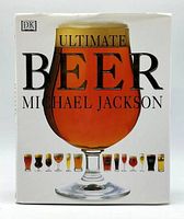 Front cover of the Ultimate Beer book showing a large glass of beer with the title and author's name Michael Jackson.