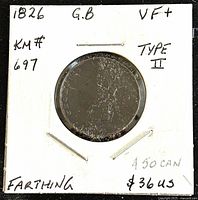 Front side of 1826 Great Britain King George IV farthing coin in VF+ condition showing seated figure and details on coin holder.