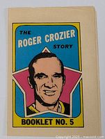 Front cover of 'The Roger Crozier Story Booklet No. 5' showing a color illustration of Roger Crozier with text on a yellow background.