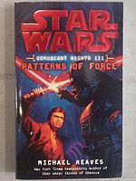 Front cover of Star Wars Coruscant Nights III: Patterns of Force novel showing artwork of characters with lightsabers.