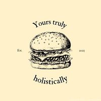 Logo of Yours Truly Holistically featuring a hand-drawn style burger image with brand name and establishment year 2023