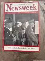 Front cover photo of the September 4, 1939 Newsweek magazine showing Reich warlords Raeder, Keitel, and Hitler in uniform looking out a window.