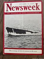 Cover of the September 18, 1939 Newsweek magazine showing a military submarine and headline relating to naval conflict 1914-18 returning in 1939.