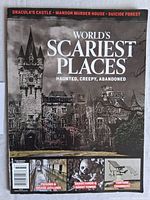 Front cover of the 'World's Scariest Places' magazine showing haunted castle image with titles of featured locations.